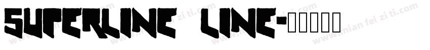 Superline Line字体转换
